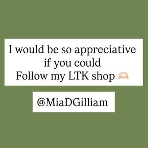 Follow my LTK at MiaDGilliam 🫶🏼